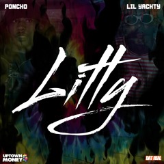 Litty ft Lil Yachty