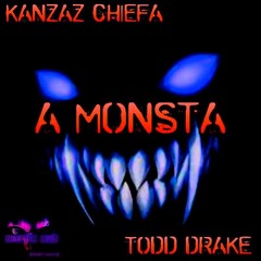 Infekted presents Kanzaz Chiefa : A Monsta