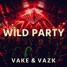 Wild Party (Original Mix)