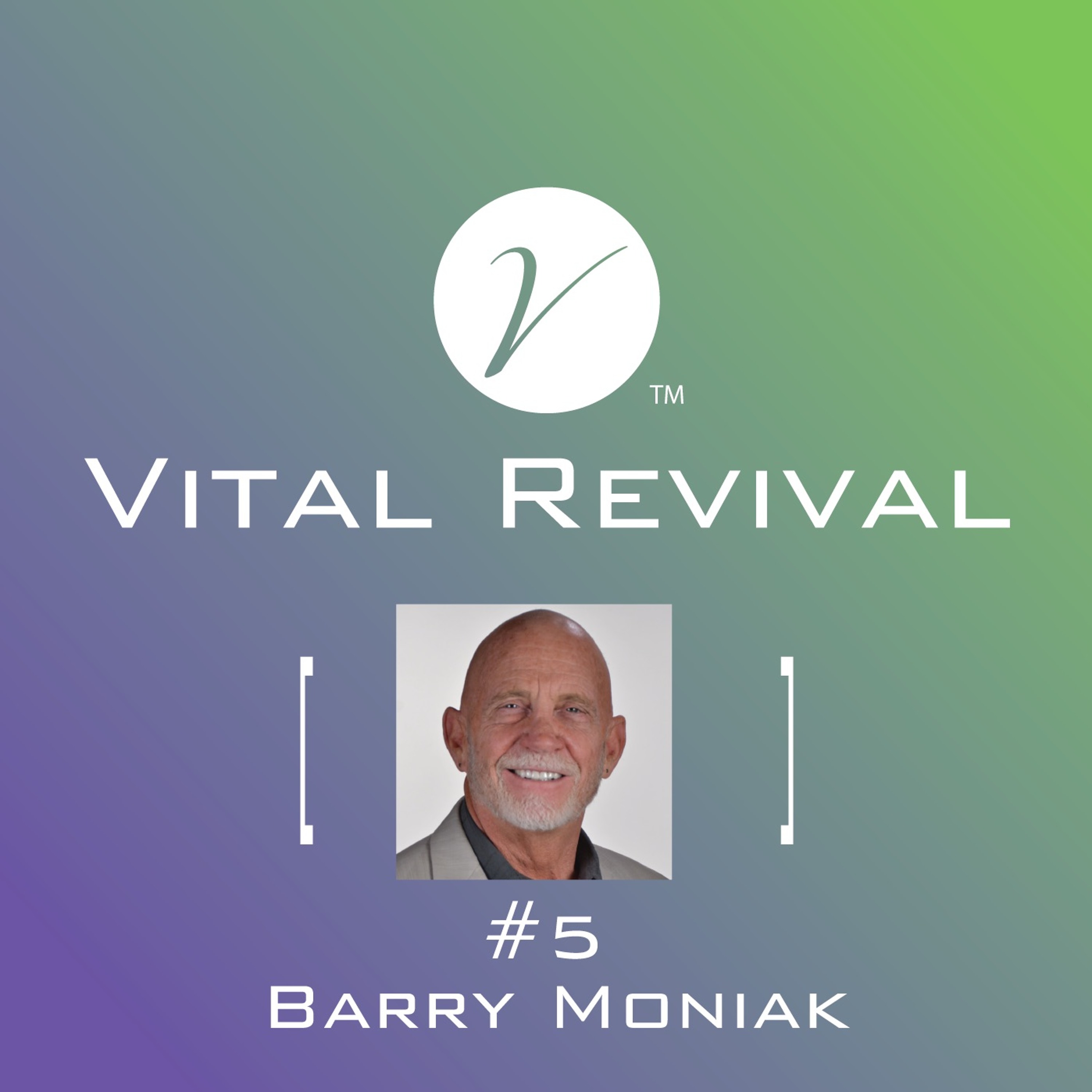 Befriend Fear with Barry Moniak