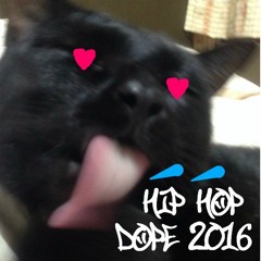 Hip Hop/Dope 2016 2/2