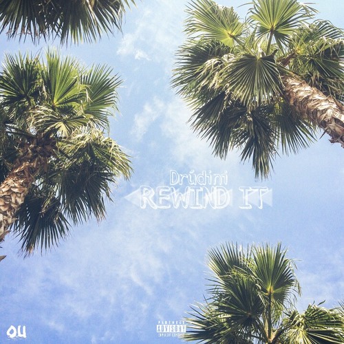 Rewind It (Prod. Medasin)