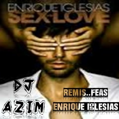 Remix../Feas/ ( Enrique Iglesia )