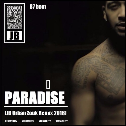 Paradise (JB Urban Zouk Rmx)
