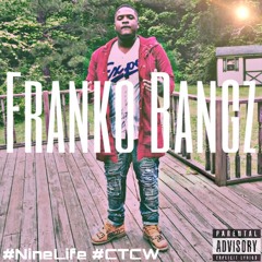 Franko Bangz x Still Not A Player