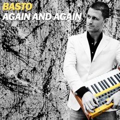 Basto - Again and Again (Jersenius Remake)