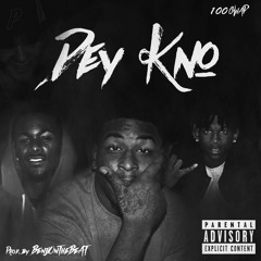 Rambo FRE$H x Tidey GWAP x OG Riko - Dey Kno (Prod. BenjiOnTheBeat)