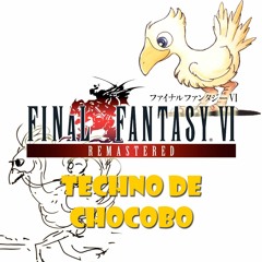 043 Techno de Chocobo (テクノ・デ・チョコボ)