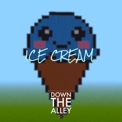 Ice Cream (Original Mix)