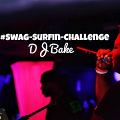 Swag Surfing Challenge ( Make Videos tag @iamdjbake )