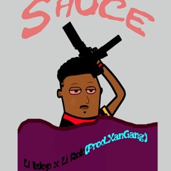 PainGang Wop x Li Rob - Sauce(Prod. XanGang)