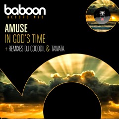 Amuse - In God's Time (Original Mix )