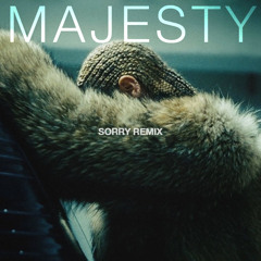 Beyonce - Sorry (Majesty Remix)