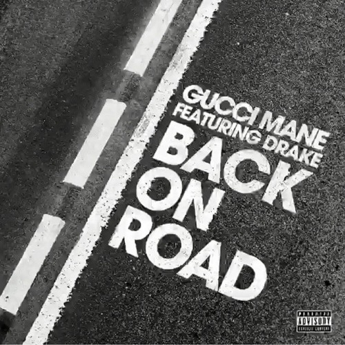 Stream Gucci Mane - Back On Road (Feat. Drake).mp3 by Pirat'LA | Listen  online for free on SoundCloud