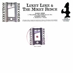 [EXE004] Lukey Luke & The Mikey Bunch - WannaFuk (1998)