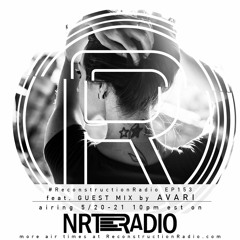 Episode 153 (feat. Guest Mix by Avari) - The Reconstruction with David Thulin