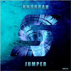 Khorrah - Jumper (Original Mix)