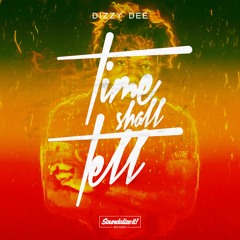 Dizzy Dee - Special Feeling (Time Shall Tell EP) Soundalize it! Records - July 2016