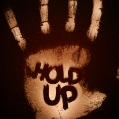 Hol Up Wait