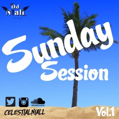 SUNDAY SESSION VOL.1 (DJ NIALL)