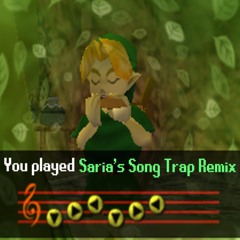 Saria's Song Trap Remix