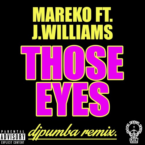 Mareko ft JWilliams - Them Eyes Dj Pumba Funkymix