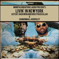 Livin' In New York ft AZ, Raekwon and Ghostface Killah
