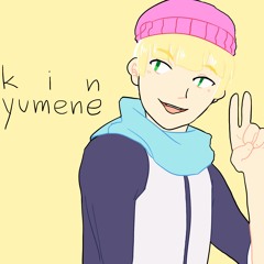 Kin Yumene | 夢音きん
