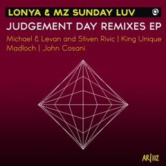 Lonya & Mz Sunday Luv - Judgement Day (Madloch Remix) SC Edit - AR112
