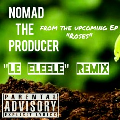 NOMAD - Le Eleele (RnB Trap Remix)2016