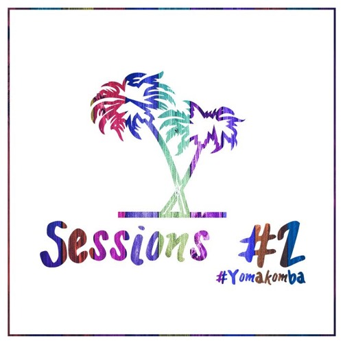 MagicVibe Sessions #2 Yomakomba