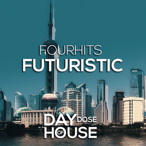 FOURHITS - Futuristic