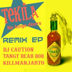 Tekila Mariachis -No tengo dinero remix-