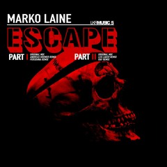 Marko Laine - Escape 002 (RAF RMX) [LKRMUSIC 5]