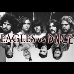 The Eagles Vs DNCE - Life By The Ocean (KAZE Edit)