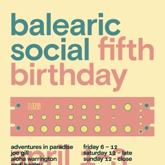 Balearic Social 5th Birthday Picko'd