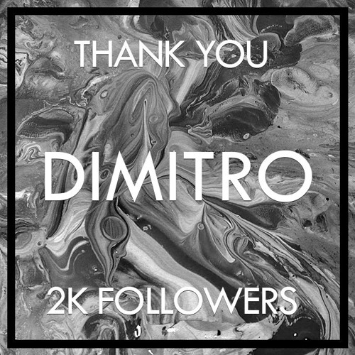 D I M I T R O | 2K FOLLOWERS MASHUP PACK