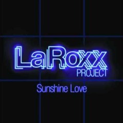 # Rian Thaal - LaRoxx Project - Sunshine Love 2016 Preview