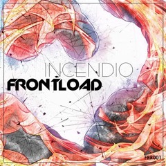 FRONTLOAD - INCENDIO
