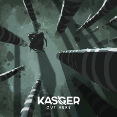Kasger - Out Here