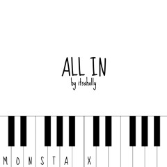 ALL IN - MONSTA X - Piano Cover