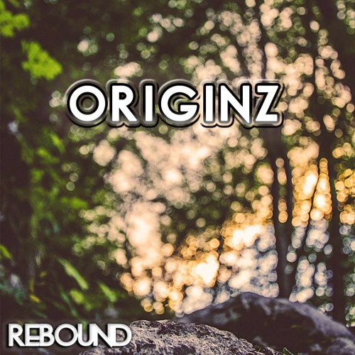 REBOUND & The Bounchertz - ORIGINZ (Original Mix) *FREE DOWNLOAD LINK*
