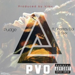 PVO ft Shoddy Boi & Sixx produced by Visu