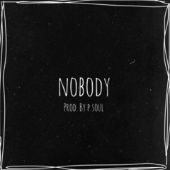 NOBODY (Prod. By P.Soul) RIP XXXTENTACION (SLIPKNOT)