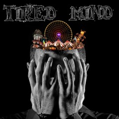 Tired Mind