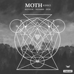 Moth - Igineci EP (Inc. Falhaber, Rezystor, RVDE Remix + Free Bonus Track) [TWB007]