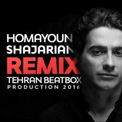 Homayoun Shajarian - Daroone Ayeneh (Tehran Beatbox Remix)