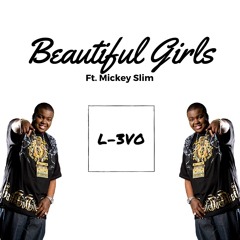 Beautiful Girls - Sean Kingston ft. Micky Slim (L-3VO Bootleg)
