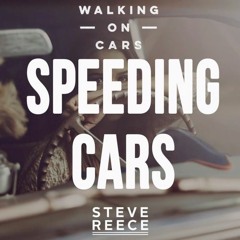 Walking On Cars - Speeding Cars (Steve Reece Remix)