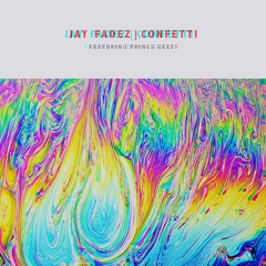 Confetti feat. Prince Geezy